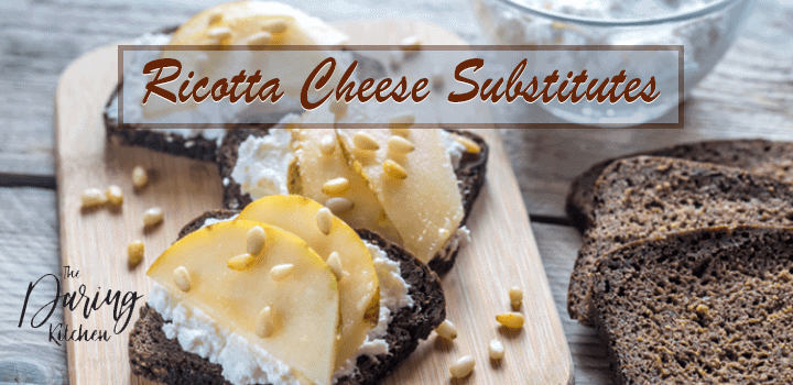 Ricotta cheese substitutes